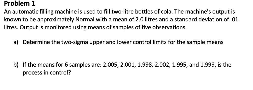 please show your work!Thank you Problem 1 An