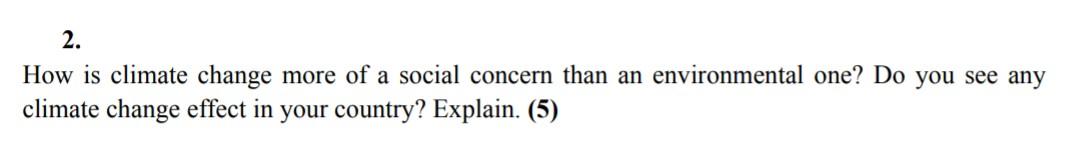 in 700 words environment science 2. How is