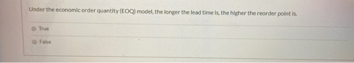 Under the economic order quantity (EOQ) model,