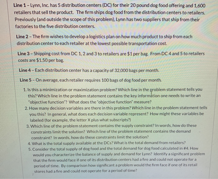 Line 1 - Lynn, Inc. has 5 distribution centers