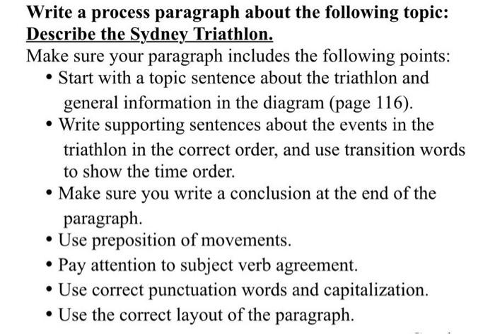 Write a process paragraph about the following