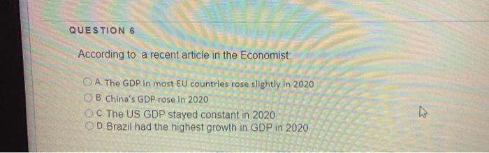 QUESTION 6 According to a recent article in the