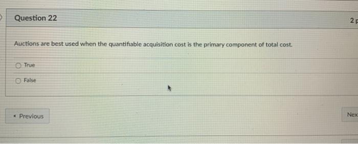 3 Question 22 2 Auctions are best used when the