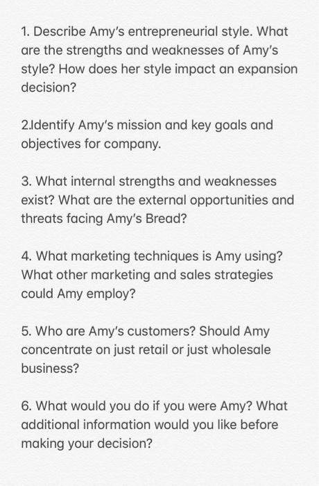 1. Describe Amy's entrepreneurial style. What are