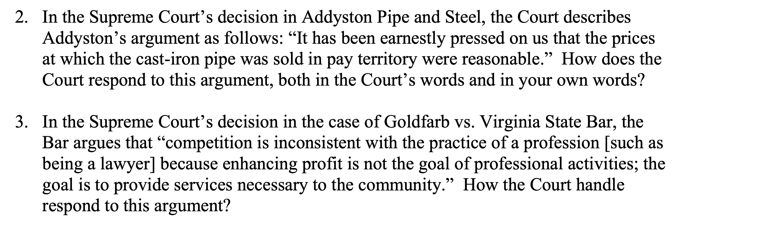 2. In the Supreme Court's decision in Addyston