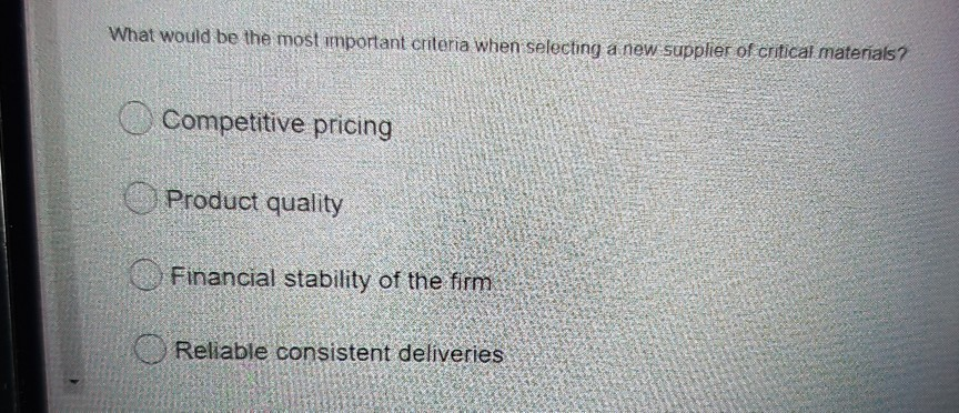 What would be the most important criteria when