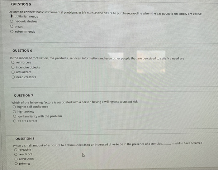 QUESTION 5 Desires to connect basic instrumental