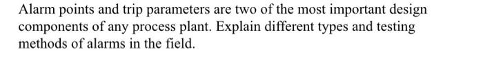 answer it please Alarm points and trip parameters