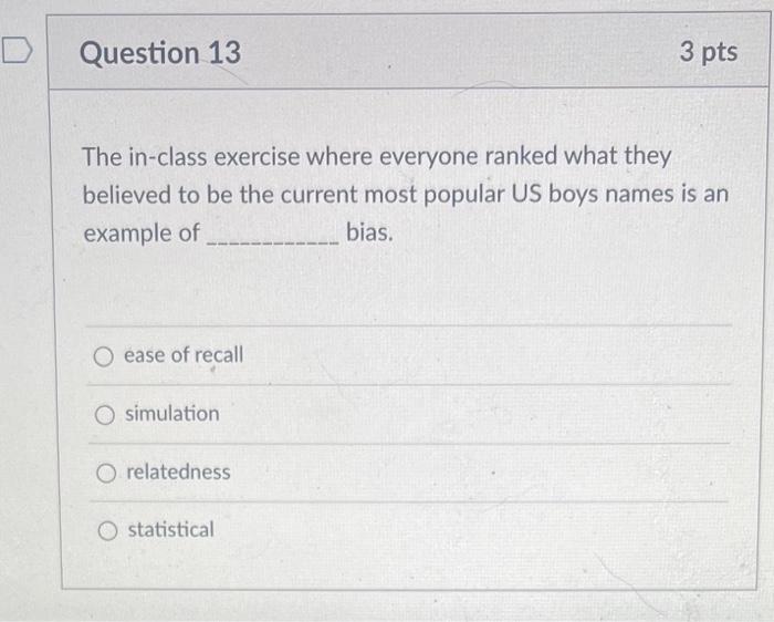 Question 13 3 pts The in-class exercise where