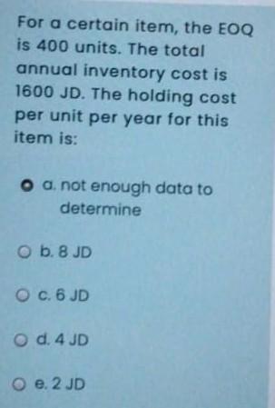 faster please For a certain item, the EOQ is 400