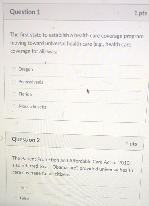 Question 1 1 pts The first state to establish a