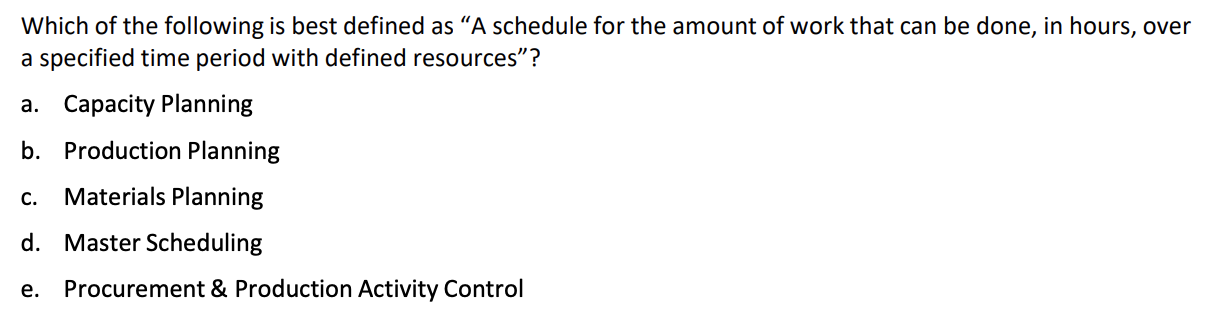 Which of the following is best defined as A