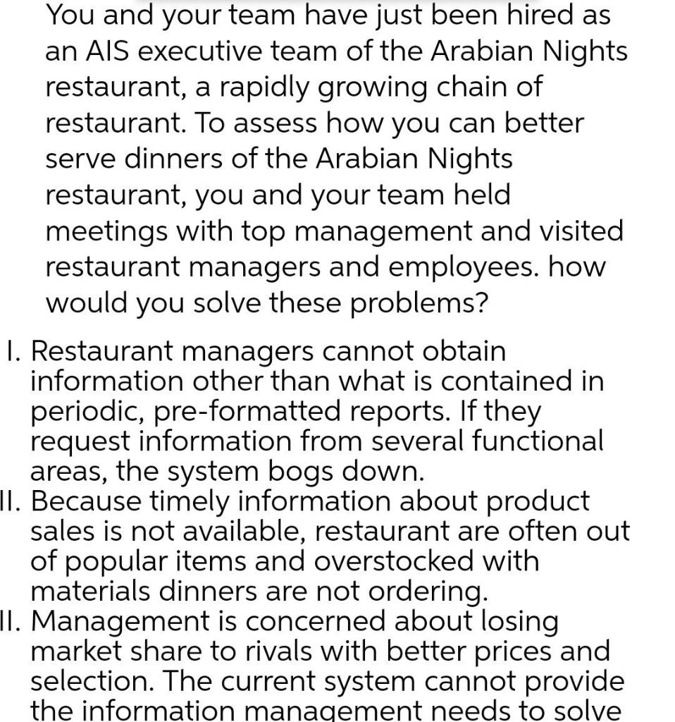 You and your team have just been hired as an AIS