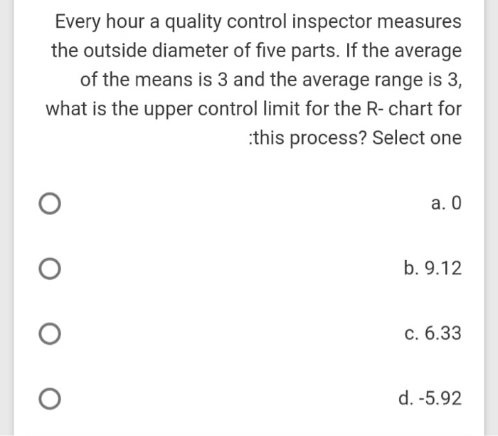 Every hour a quality control inspector measures