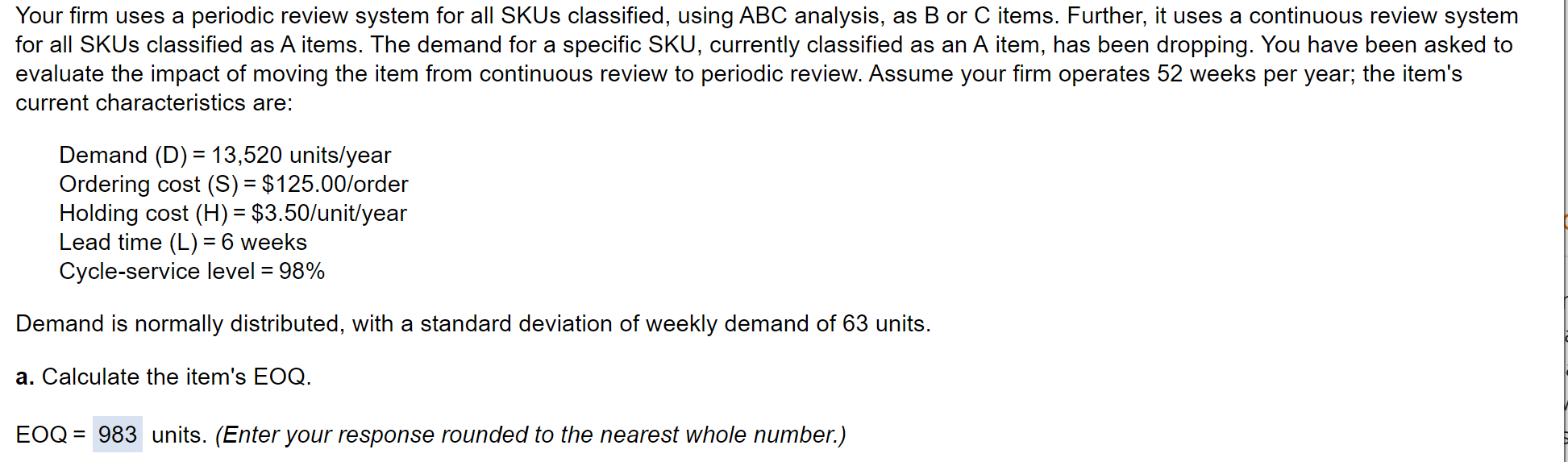 b. Use the EOQ to define the parameters of an
