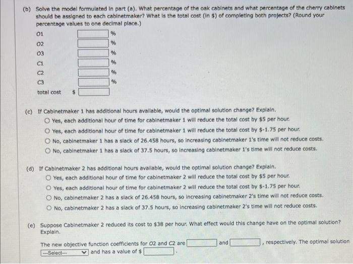 A linear programming computer package is needed.