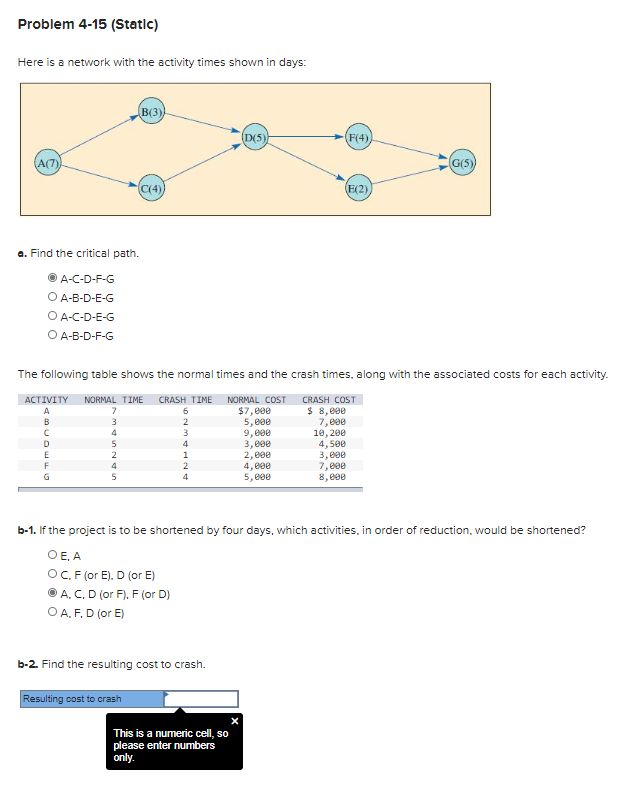 Problem 4-15 (Static) Here is a network with the