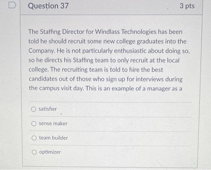 please answer all Question 34 3 pts During our