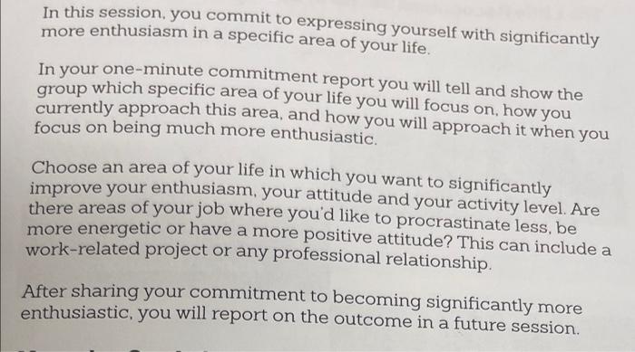 In this session, you commit to expressing