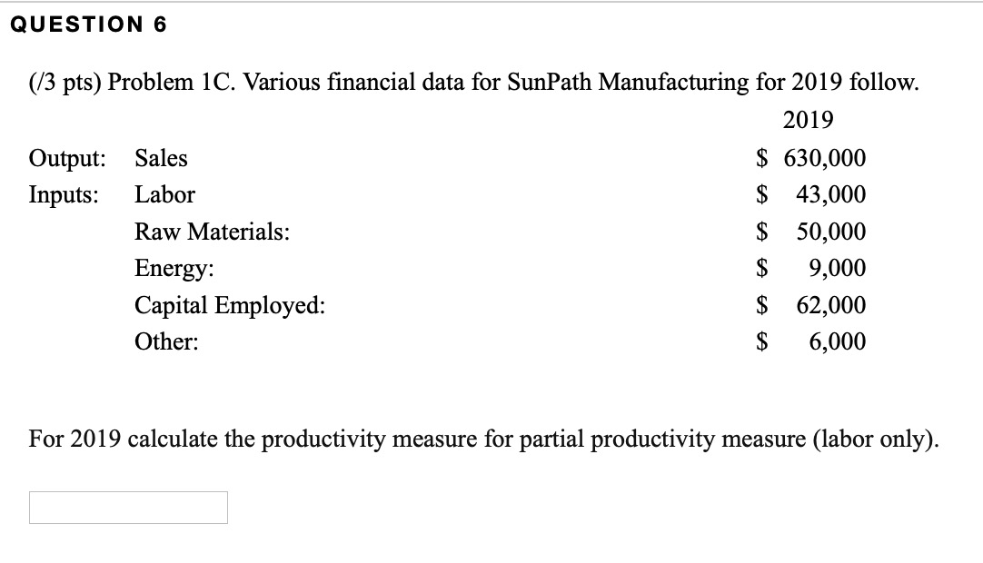 QUESTION 6 (13 pts) Problem 1C. Various financial