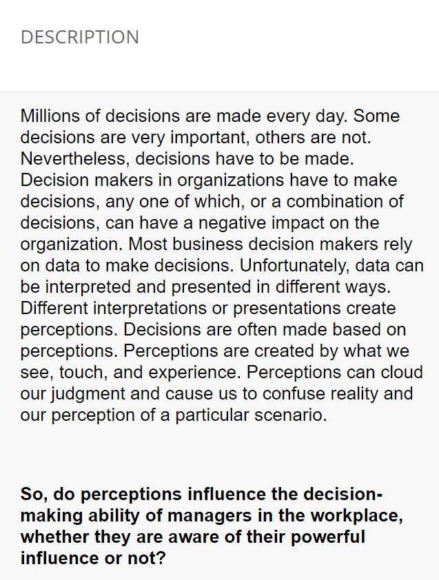 DESCRIPTION Millions of decisions are made every