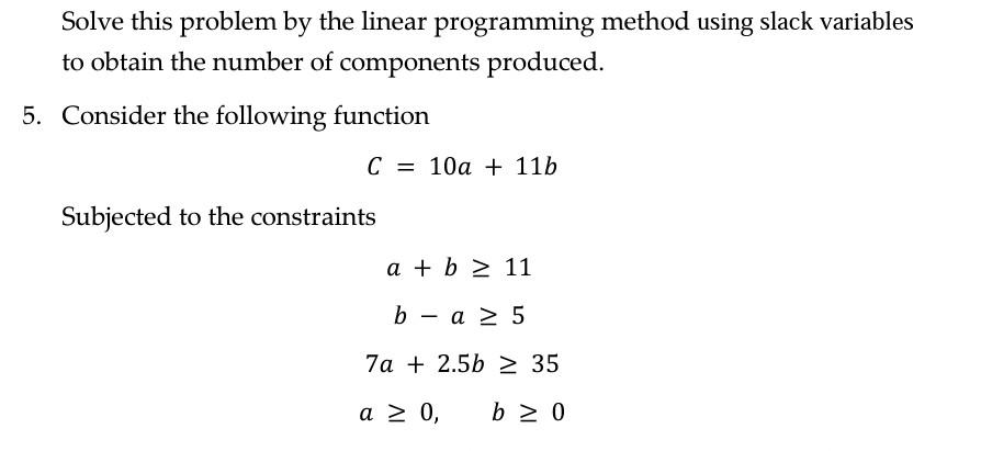 Solve this problem by the linear programming