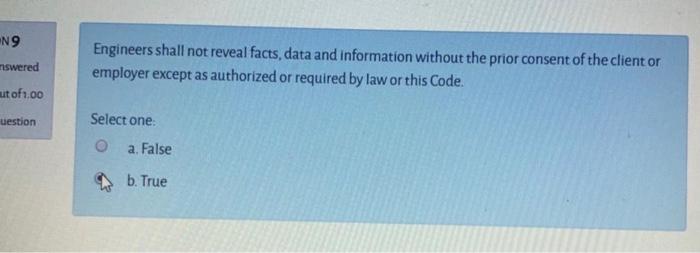 N9 mswered Engineers shall not reveal facts, data