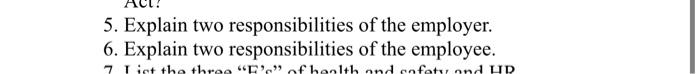 5 and 6 ques 5. Explain two responsibilities of