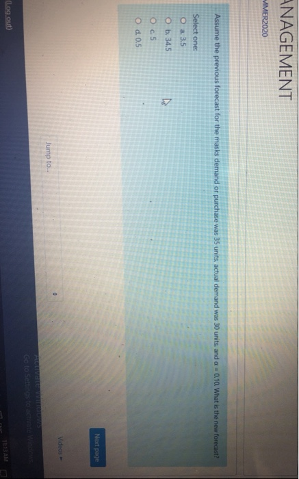 ANAGEMENT MMER2020 Assume the previous forecast