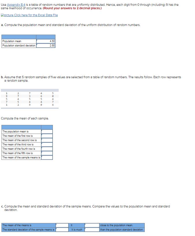Use Appendix B.4 is a table of random numbers