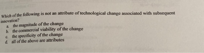 Which of the following is not an attribute of