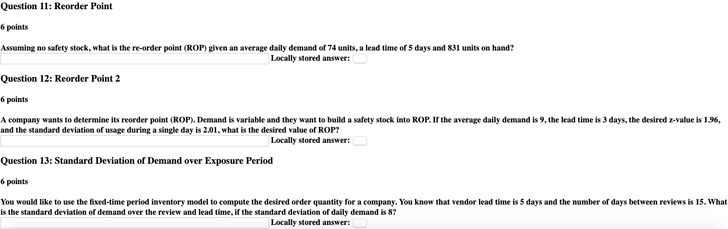 Question 11: Reorder Point 6 points Assuming no