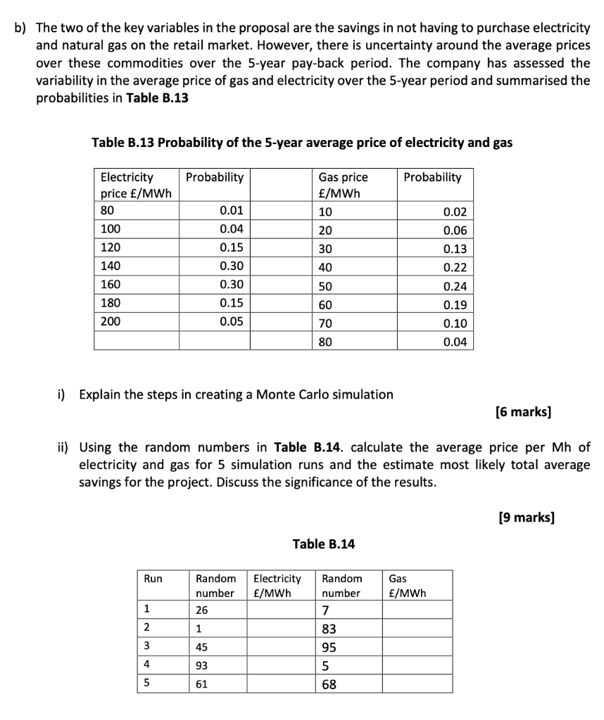 b) The two of the key variables in the proposal