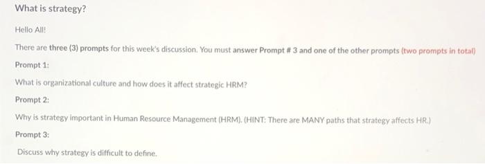 What is strategy? Hello All! There are three (3)