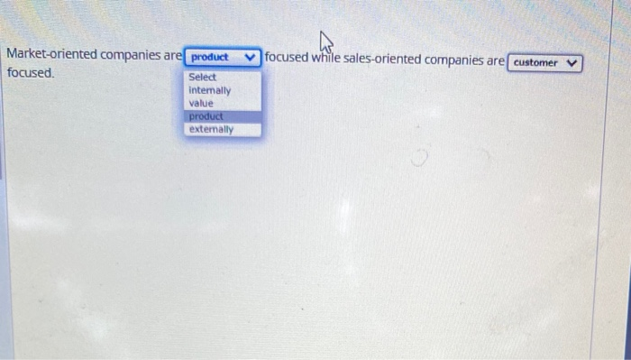 focused while sales-oriented companies are