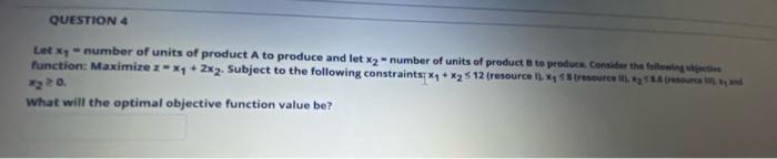 QUESTION 4 Lexy number of units of product A to