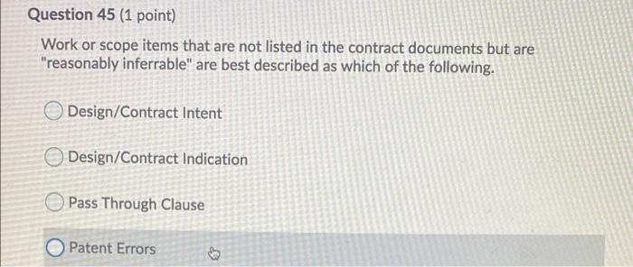 Question 45 (1 point) Work or scope items that
