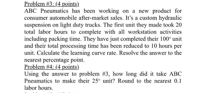 Problem #3: (4_points). ABC Pneumatics has been