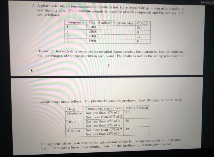 Automat 3. A pharmacist blends four chemicals