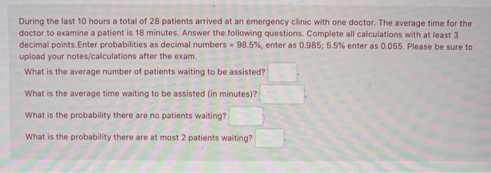 During the last 10 hours a total of 28 patients