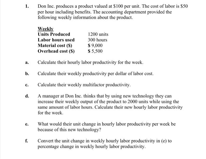 1. Don Inc. produces a product valued at $100 per