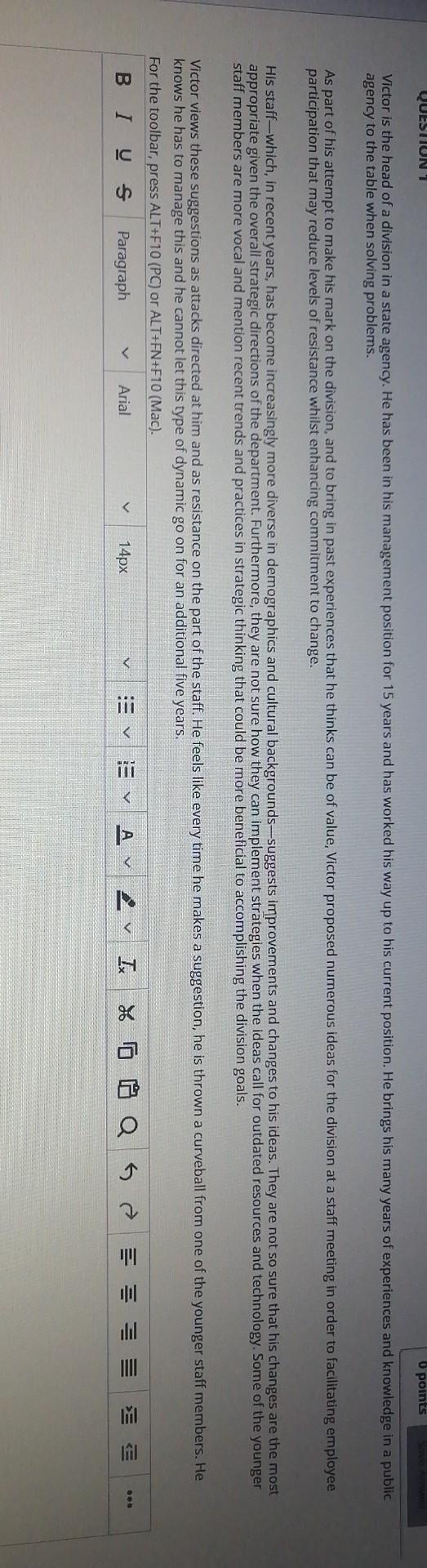 Management UUESTION 1 points Victor is the head