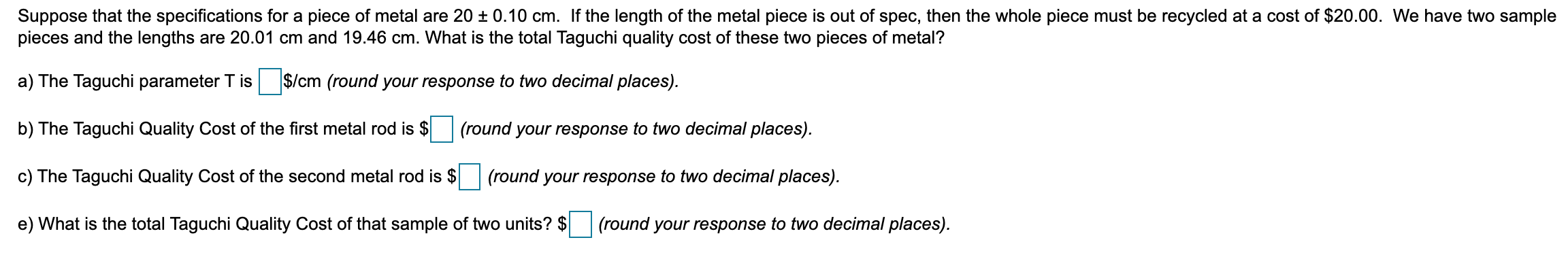 Suppose that the specifications for a piece of