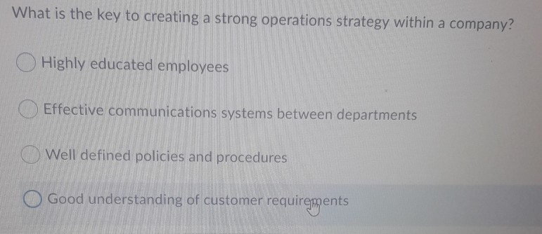 What is the key to creating a strong operations