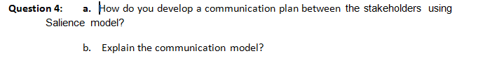 Question 4: a. How do you develop a communication