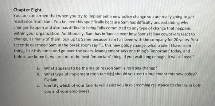 Chapter Eight You are concerned that when you try