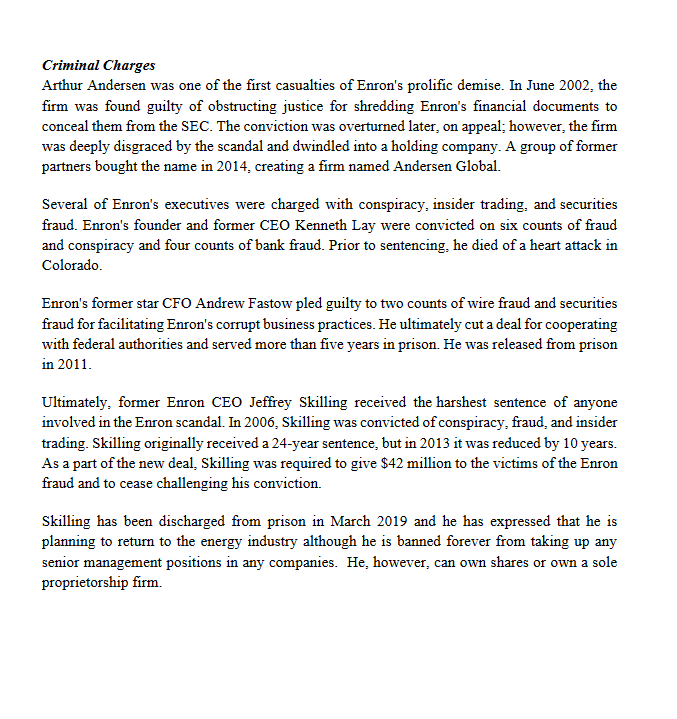 Enron (founded in 1985) and Arthur Anderson