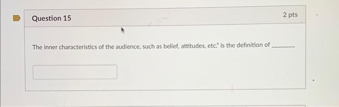 Question 15 2 pts The inner characteristics of