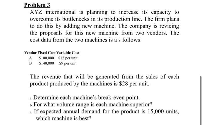 Problem 3 XYZ international is planning to