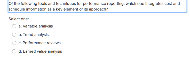 Of the following tools and techniques for